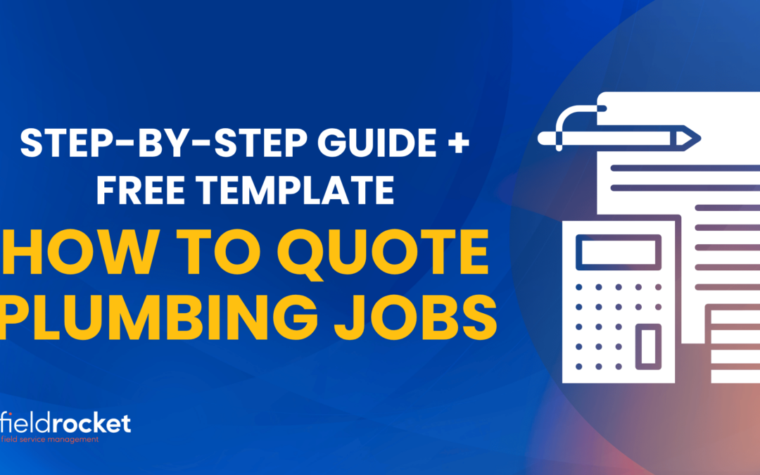 How To Quote Plumbing Jobs (Step-by-Step Guide + Template)
