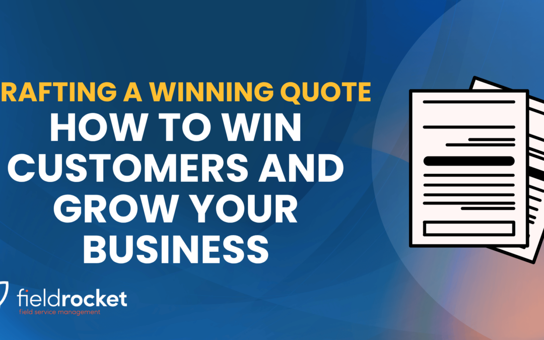 How to Write a Quote for a Job That Wins Customers
