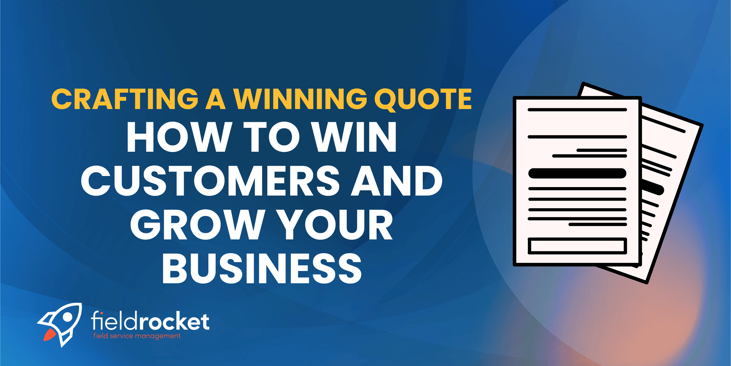 How to Write a Quote for a Job That Wins Customers