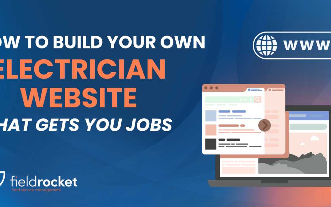How To Build An Electrician Website (+ 10 Great Examples)