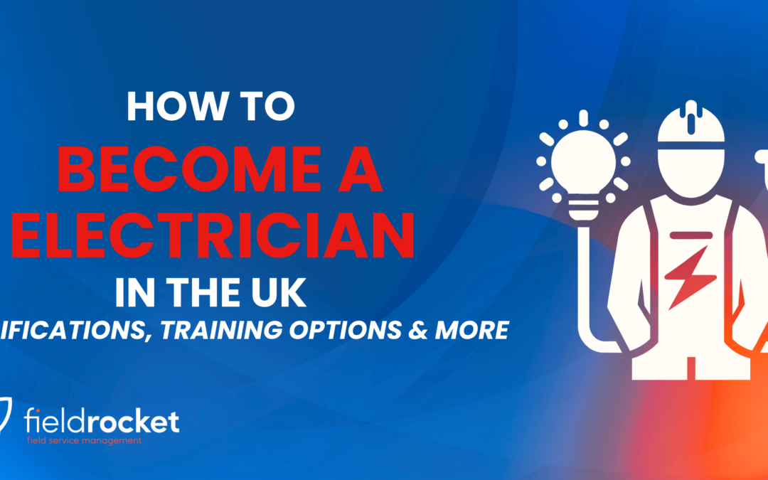 How to Become an Electrician in the UK: Qualifications, Training Options & More