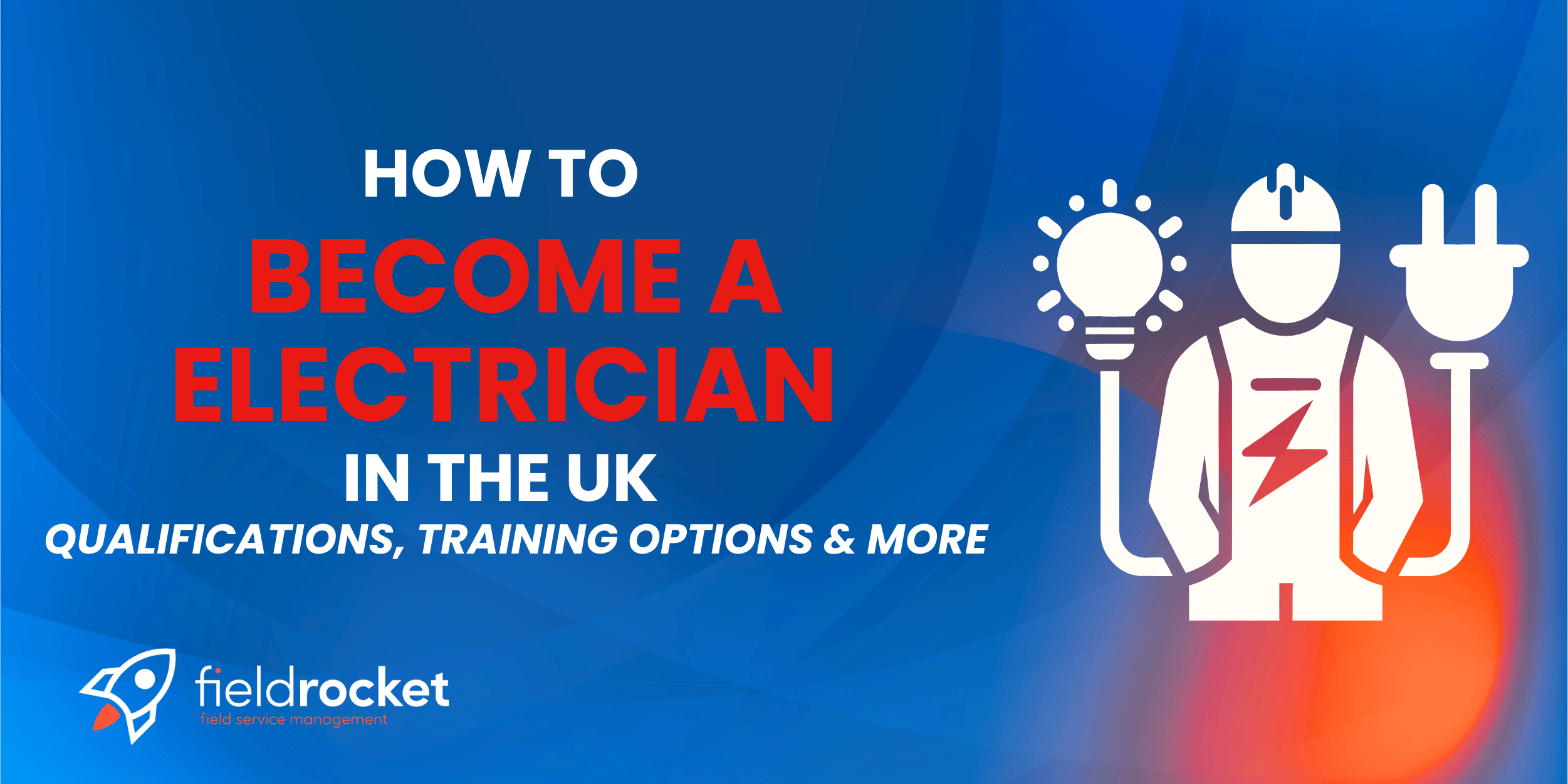 How to Become an Electrician in the UK Qualifications, Training Options & More